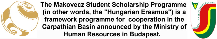 The Makovecz Student Scholarship Programme (in other words, the Hungarian Erasmus) is a framework programme for  cooperation in the Carpathian Basin announced by the Ministry of Human Resources in Budapest.